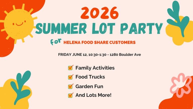 Bright poster announcing 2026 Summer Lot Party for Helena Food Share customers, with date and a checklist of activities.